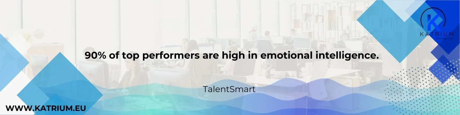 Infopicture of how 90% of top performers are high in emotional intelligence.