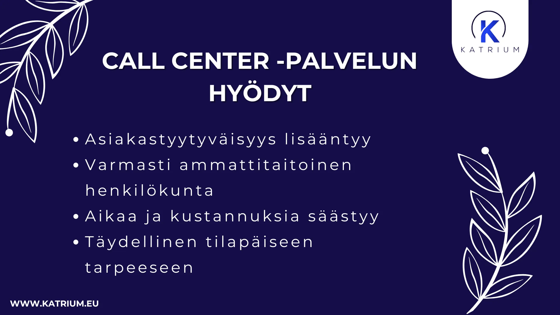 Infograafi, jossa esitellään call center -palvelun tärkeimmät hyödyt, kuten asiakastyytyväisyyden kasvu, ammattitaitoinen henkilökunta ja kustannussäästöt.