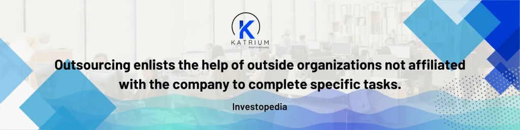 Outsourcing statement from Investopedia