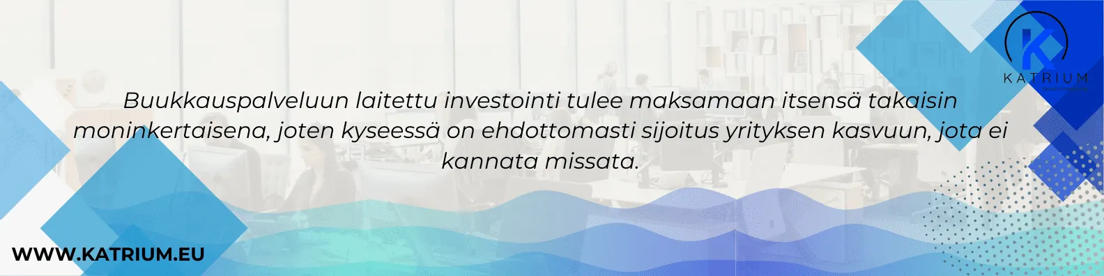 Tekstikuva, jossa kerrotaan b2b-buukkauspalveluun laitetun investoinnin tuottavan moninkertaisesti sijoituksen määrän