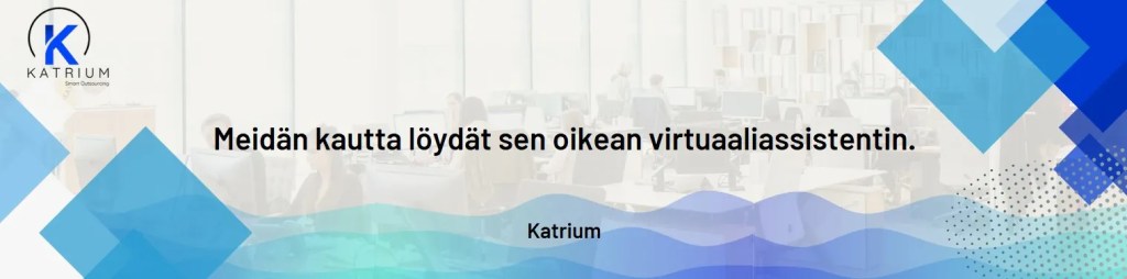 Tekstikuva kertoo että Katriumi tarjoaa sen oikean virtuaaliassistentin