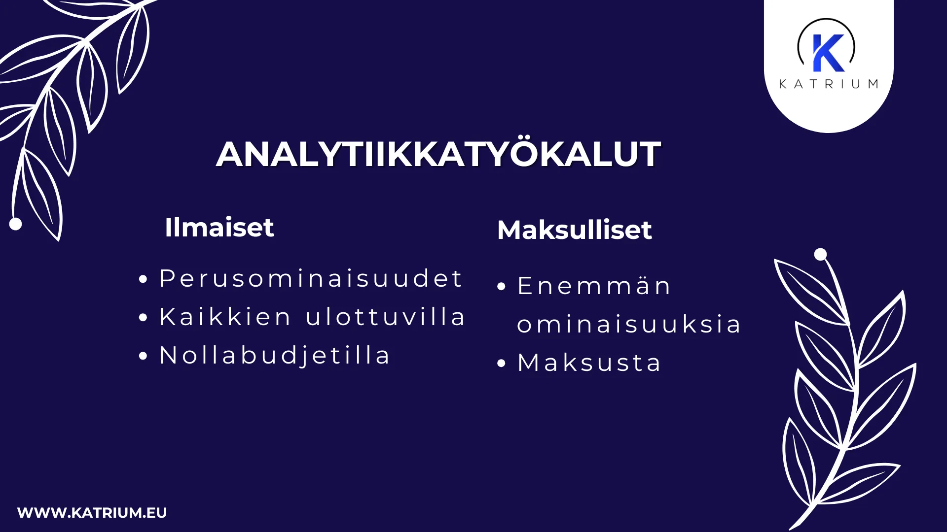 Kuvassa esitetty ilmaisten ja maksullisten some-analytiikka työkalujen vertailu.