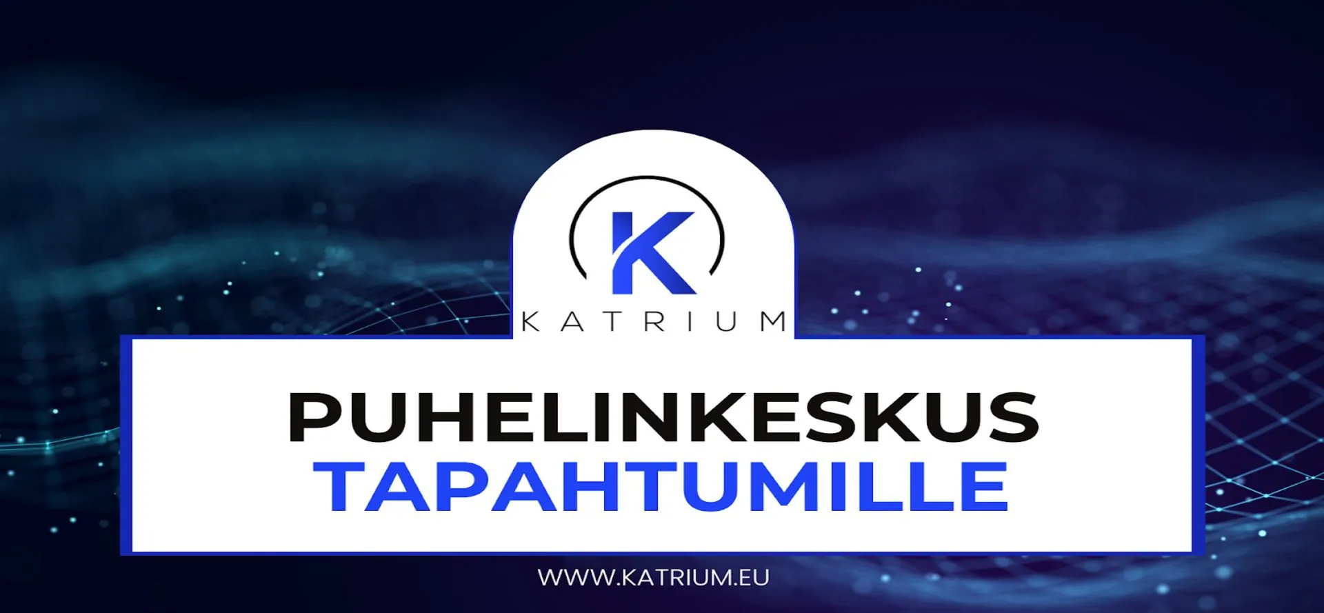 Puhelinkeskus tapahtumille