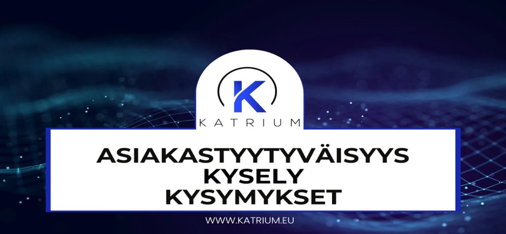 asiakastyytyväisyyskysely kysymykset