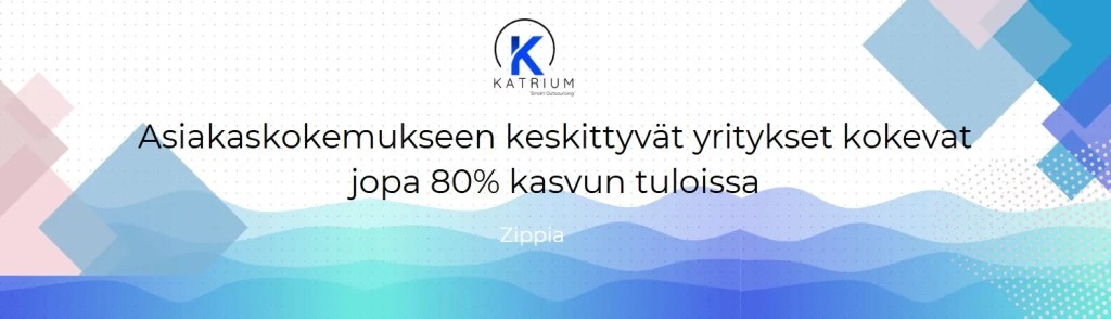 Katriumin kuva, jossa Zippian mukaan asiakaskokemukseen panostavat yritykset kasvattavat tulojaan jopa 80 %.