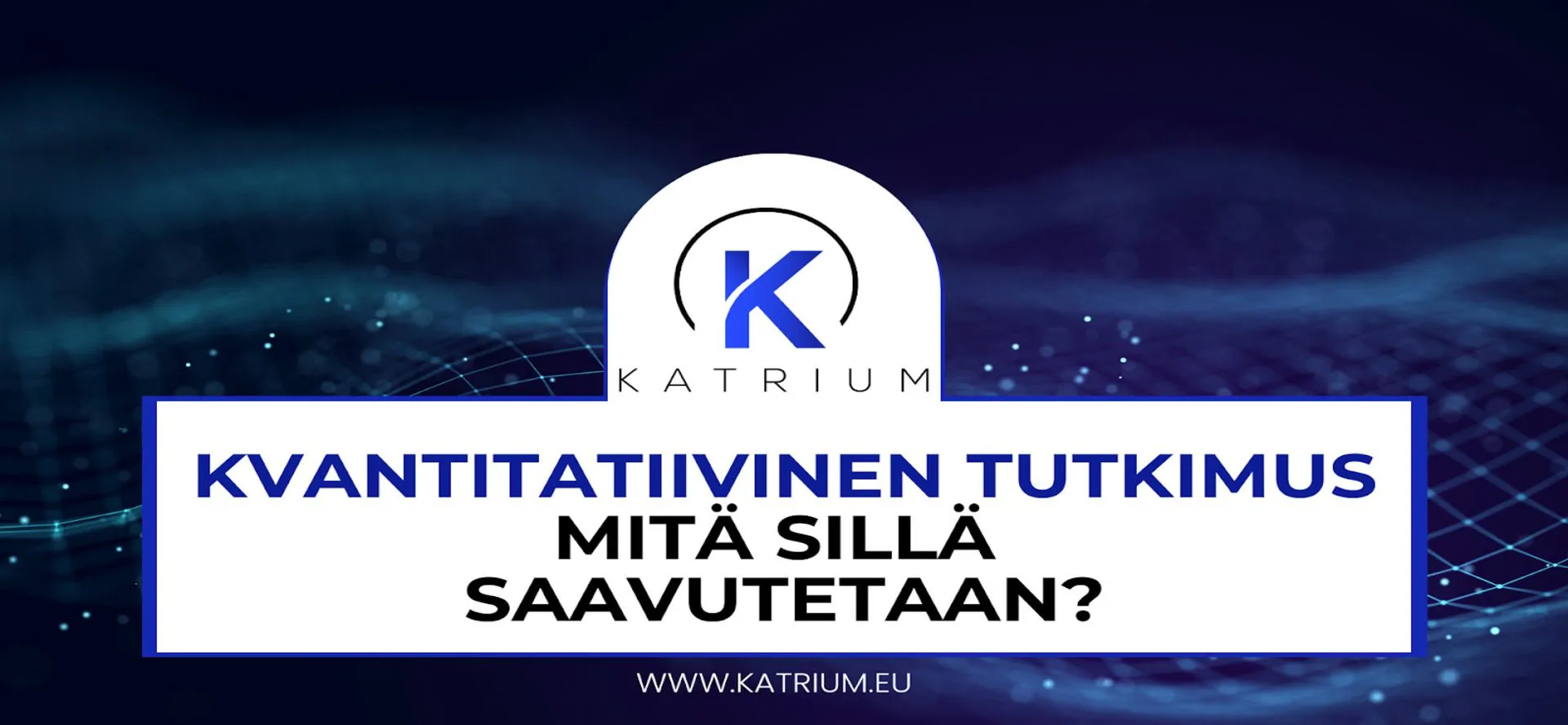 kvantitatiivinen tutkimus