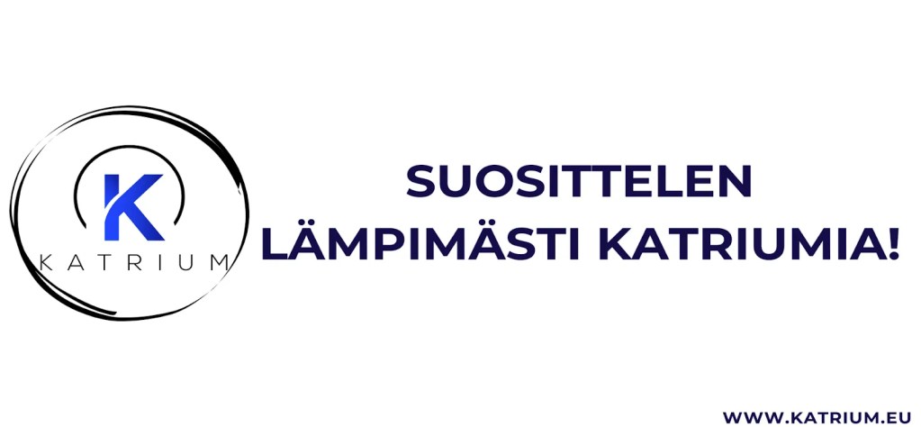 Kuvassa banneri, jossa lukee ”Suosittelen lämpimästi Katriumia!”, ja se viestii positiivista kokemusta työharjoittelusta.