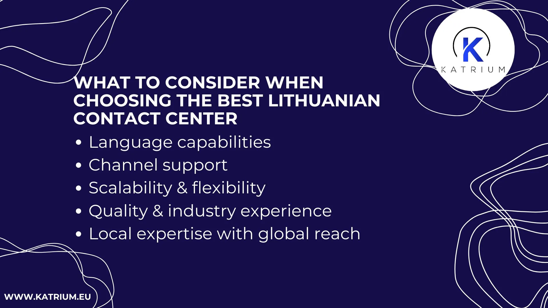 Infographic on what to consider when choosing the best Lithuanian contact center, including language capabilities, channel support, scalability and flexibility, quality, industry experience, and local expertise with global reach. 
