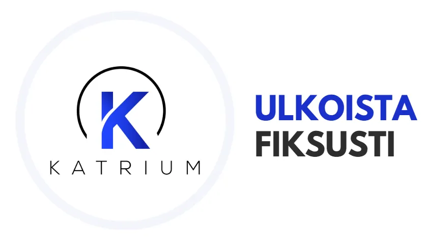 Katrium ulkoista fiksusti